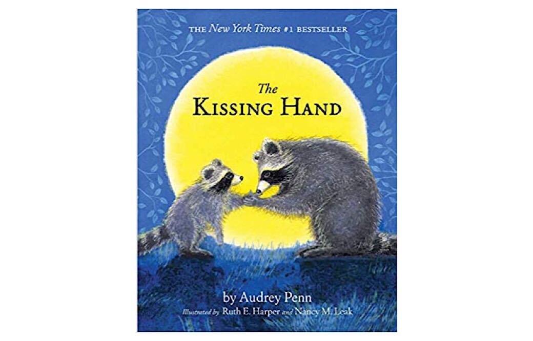 The Kissing Hand Children’s Book